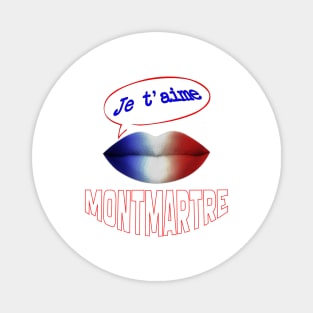 FRENCH KISS JE T'AIME MONTMARTRE Magnet